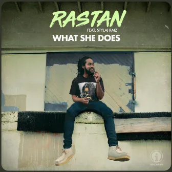 What She Does by Rastan