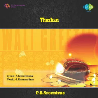 Thozhan (Original Motion Picture Soundtrack) by A Maruthakasi