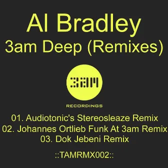 3am Deep (Remixes) by Al Bradley