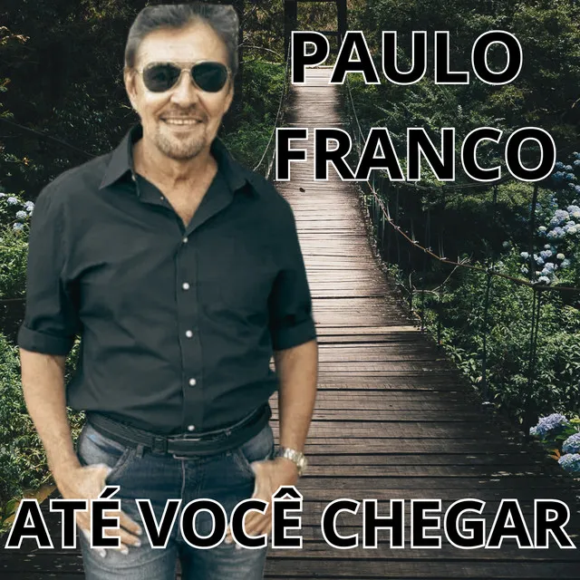 Até Você Chegar