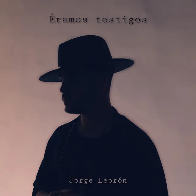 Éramos testigos