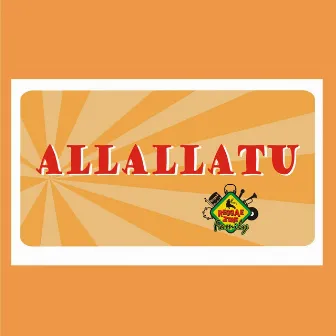 Allallatu by Reggae Zone Family