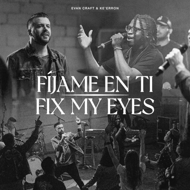 Fix My Eyes - Bilingual