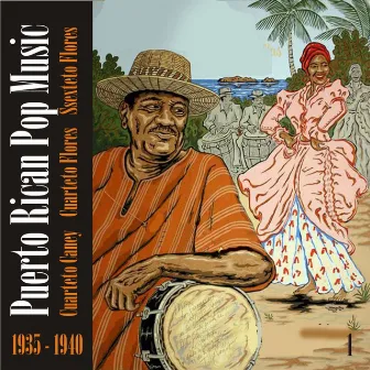 Puerto Rican Pop Music (1935 - 1940), Vol. 1 by Cuarteto Caney