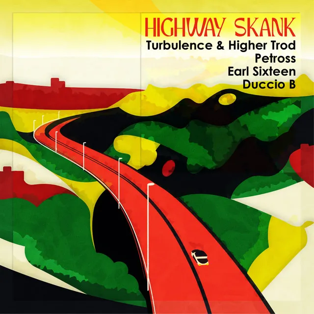 Highway Skank / LOVE ALL AROUND JAMAICA