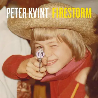 Firestorm by Peter Kvint