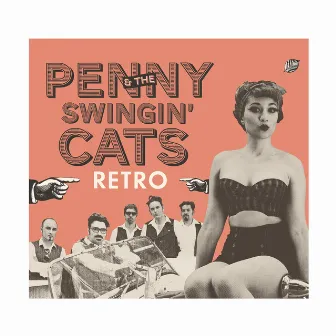 Retro (Penny & The Swingin' Cats) by Penny Baltatzi