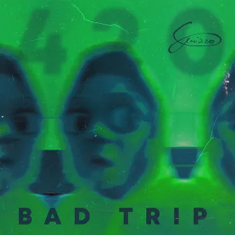 420 Bad Trip by Luizzo F