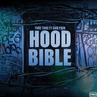 Hood Bible by Tone Tone