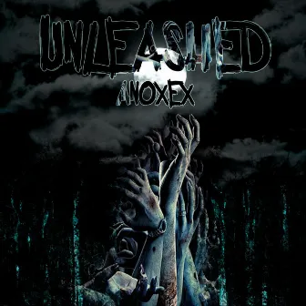 Unleashed by Anoxex