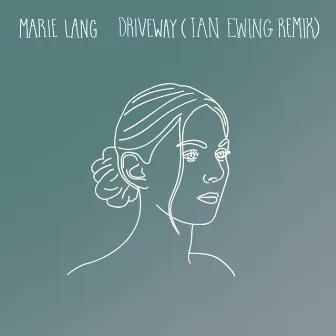 Driveway (Ian Ewing Remix) by Marie Lang