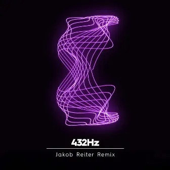 432Hz (Jakob Reiter Remix) by Jakob Reiter