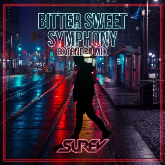 Bitter Sweet Symphony (Extended Mix) by Surev