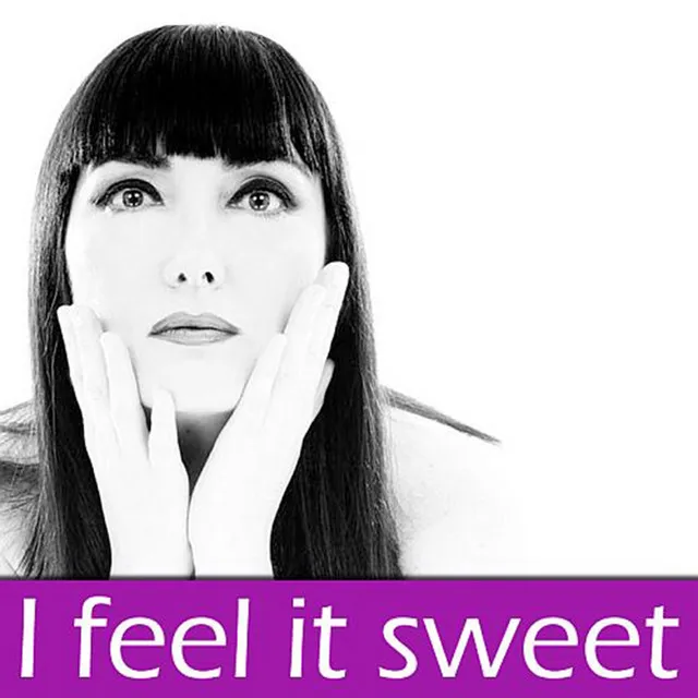 I Feel It Sweet - Aitor Galan Remix