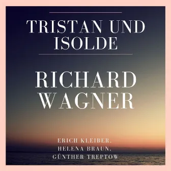 Richard Wagner: Tristan und Isolde (München 1952) by Günther Treptow