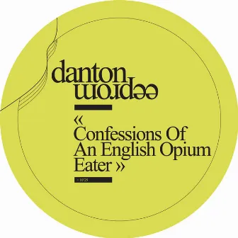 Confessions of an English Opium-Eater by Danton Eeprom