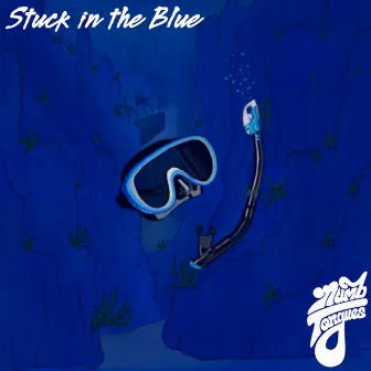 Stuck in the Blue by Numb Tongues