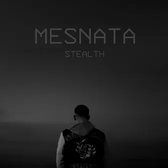 Mesnata by Stealth