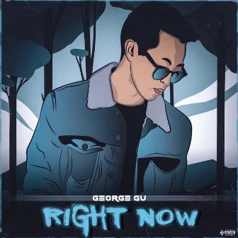 Right Now by George Gu