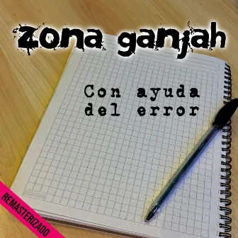 Con Ayuda Del Error by Zona Ganjah