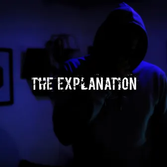 The Explanation by Big Gen