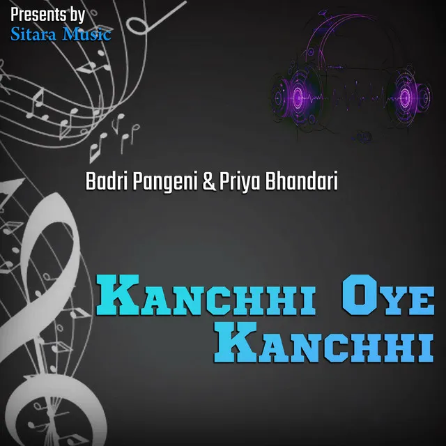 Kanchhi Oye Kanchhi