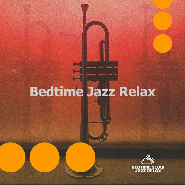 Bedtime Jazz Relax