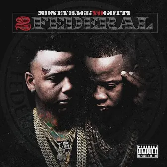 2 Federal by Yo Gotti