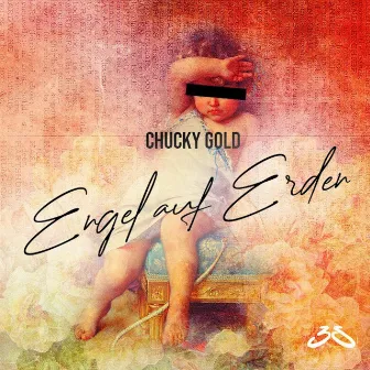 Engel Auf Erden by Chucky Gold