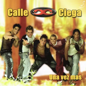 Una Vez Mas by Calle Ciega