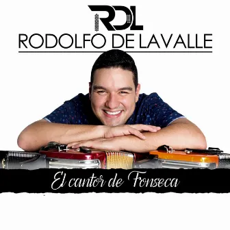 El Cantor de Fonseca by Rodolfo de Lavalle