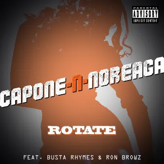 Rotate by Capone-N-Noreaga