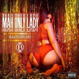 Mah Only Lady by Bastian Iri