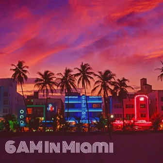 6 Am in Miami by Fraz