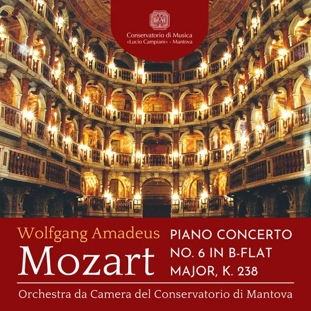 Piano Concerto No. 6 in B-Flat Major, K. 238: I. Allegro aperto