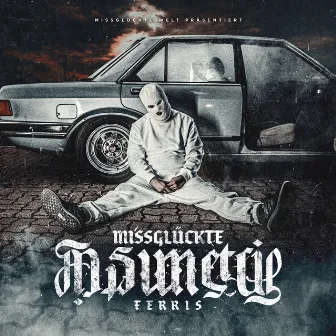 Missglückte Asimetrie by Ferris MC