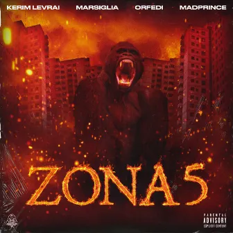 ZONA 5 (feat. Kerim Levrai, Madprince, Marsiglia, Orfedi) by GROUP5