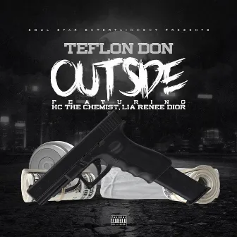 Outside by Teflon Don