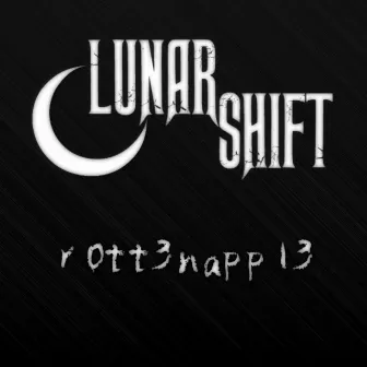 R0tt3napp13 by Lunar Shift