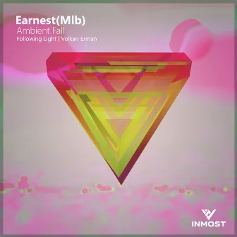 Ambient Fall by Earnest (Melb)