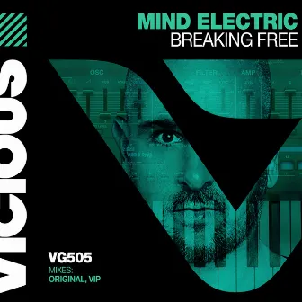 Breaking Free by Mind Electric