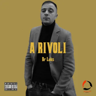 A Rivoli by Dr Luks