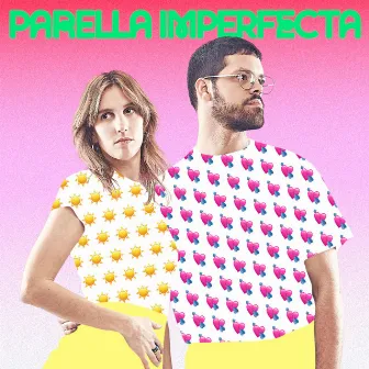 Parella Imperfecta Edit by Lal'Ba