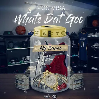 That's My Sauce by Von Visa