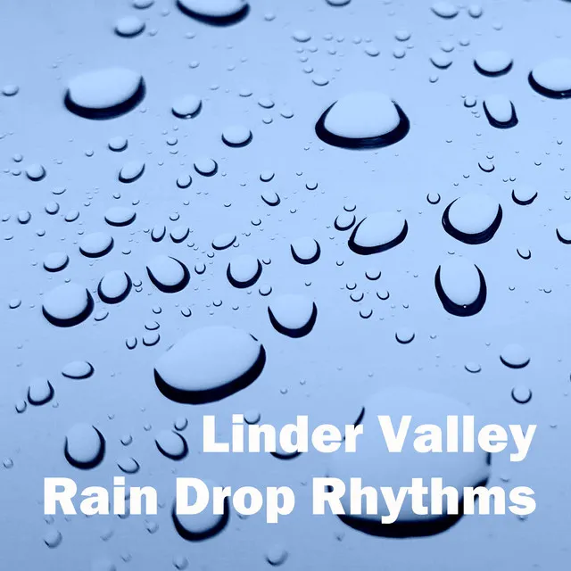 Rain Drop Rhythms