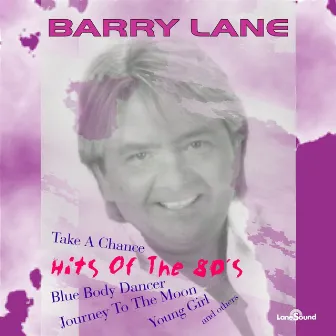 Hits Of The 80's by Barry Lane