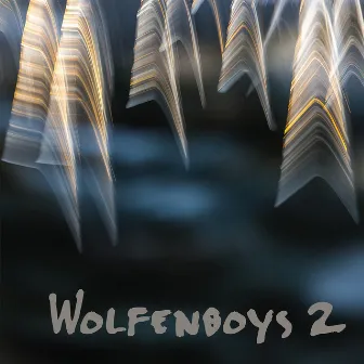 Wolfenboys 2 by Greg Kavanagh