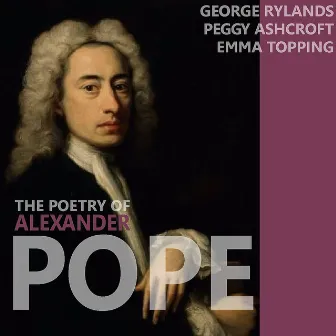 The Poetry of Alexander Pope by George Rylands