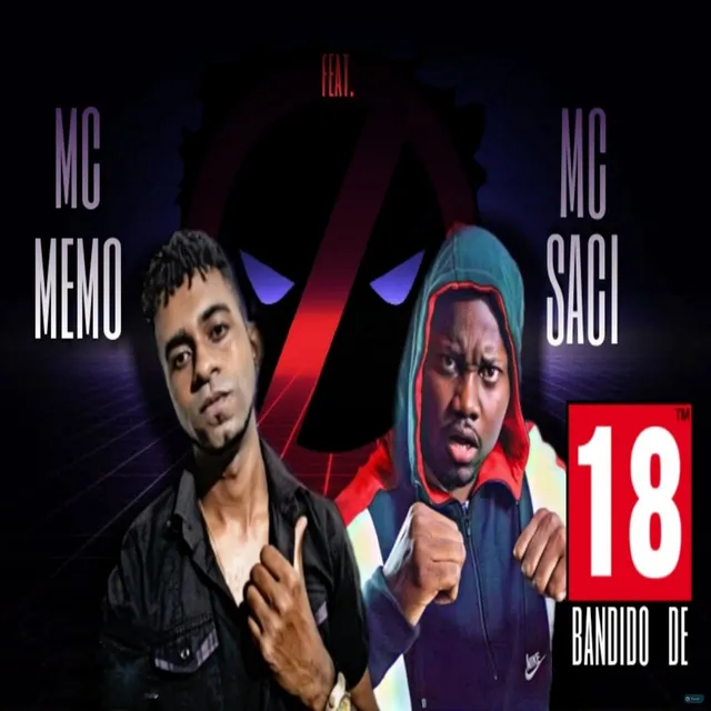 Bandido de 18 (feat. MC Saci)