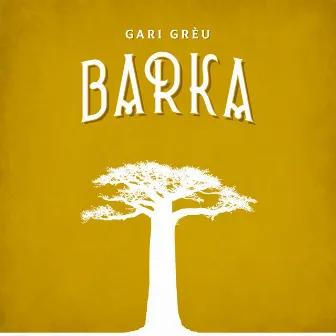 Barka by Gari Greu